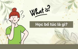 Học Bổ Túc Cấp 3 Mất Bao Lâu? Có Được Thi Đại Học Không