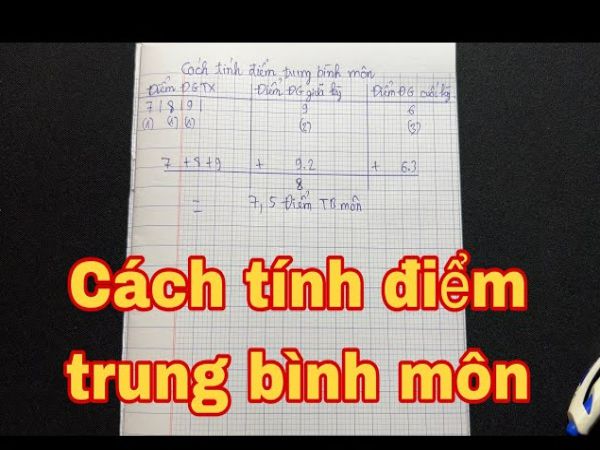 Cách Tính Điểm Trung Bình Môn Học Kỳ 2 Chính Xác Và Nhanh Nhất
