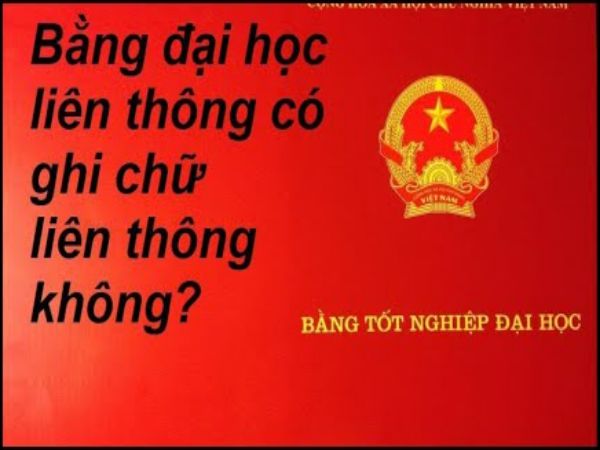 Bằng đại học liên thông có ghi chữ "liên thông" không?